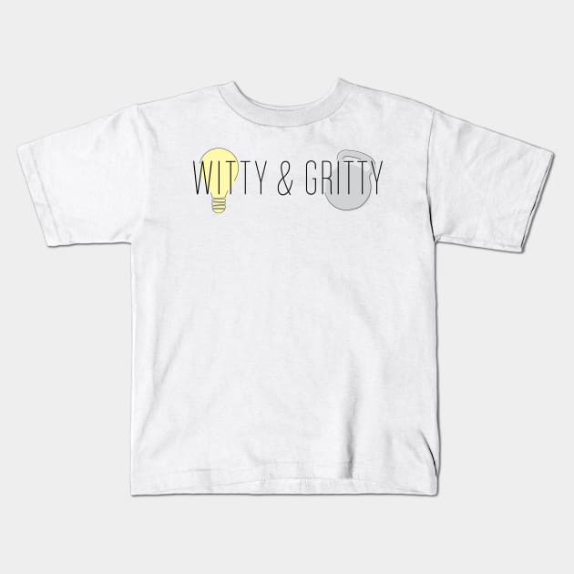 Witty & Gritty Podcast Banner Logo Kids T-Shirt by wittyandgritty